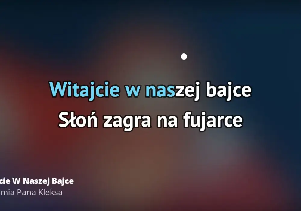 Wykonawcy piosenki Witajcie w naszej bajce - prawda o oryginalnej wersji