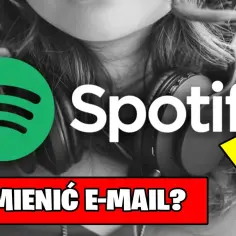 Jak szybko i łatwo zmienić email na Spotify bez problemów